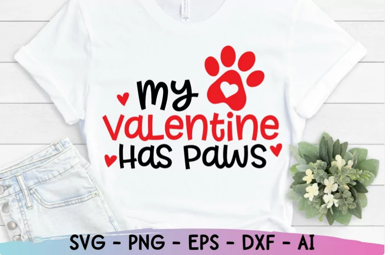 My valentine has paws digital file
