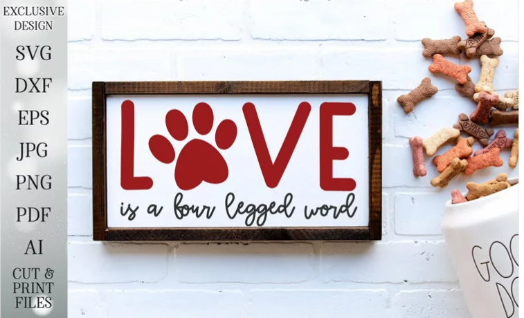 Love is a four legged word digital file