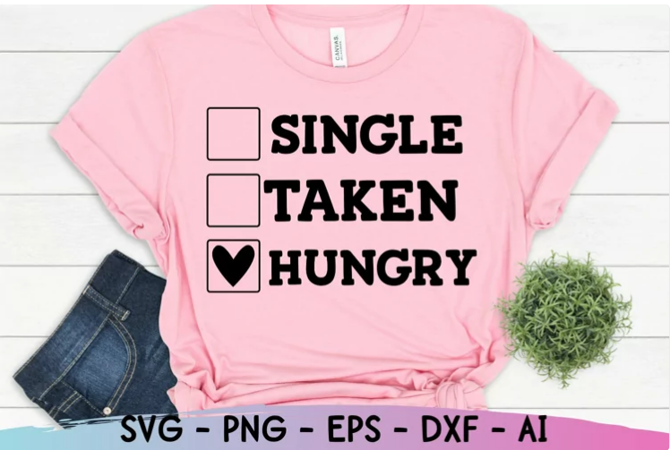 Single, Taken, hungry digital file